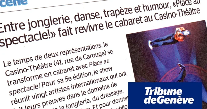 Tribune de Genève | Feb 8, 2014 | Weeken Musts - Place au Spectacle!