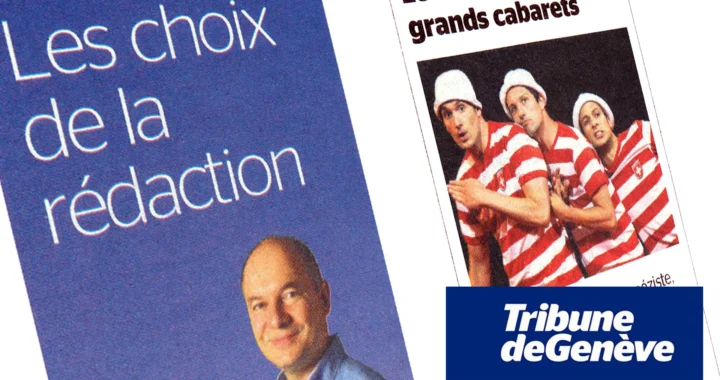Tribune de Genève - Choix de la rédaction - Place au Spectacle!