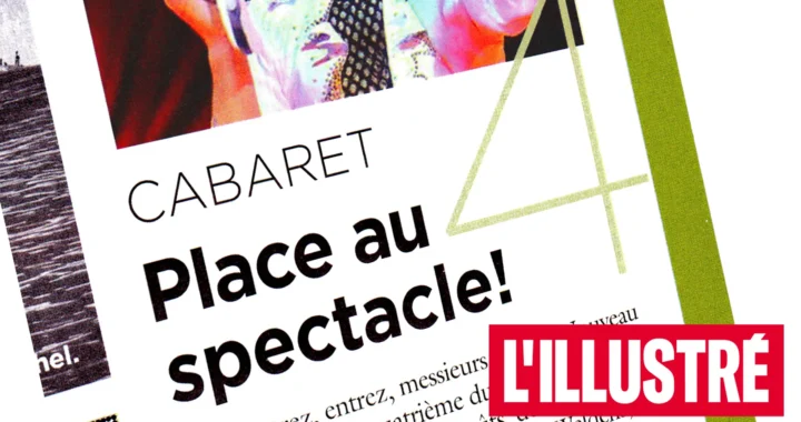 Lu pour vous dans la presse - L'Illustré - Cabaret Place au Spectacle!